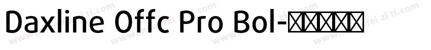 Daxline Offc Pro Bol字体转换
